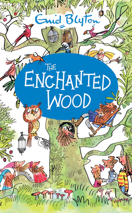Book cover of 'The Enchanted Wood' by Enid Blyton with colorful illustrations of a forest scene.